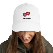 Load image into Gallery viewer, Love is sweet - Conversation Hearts - Embroidered Dad Cap