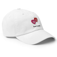 Load image into Gallery viewer, Love is sweet - Conversation Hearts - Embroidered Dad Cap